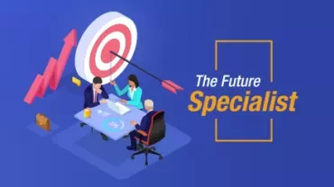 Illustration of three people at a table with a target and arrow, titled The Future Specialist.
