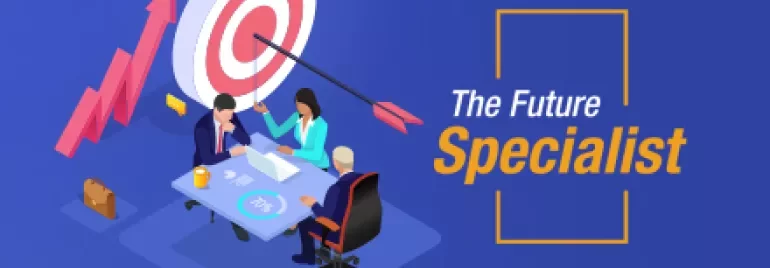Illustration of three people at a table with a target and arrow, titled The Future Specialist.