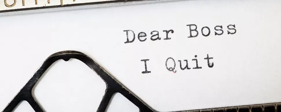 Typed letter with 'Dear Boss I Quit' showing resignation.